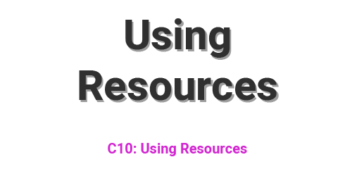 Using Resources