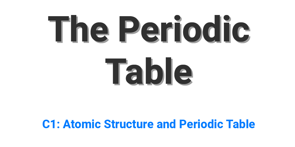 The Periodic Table