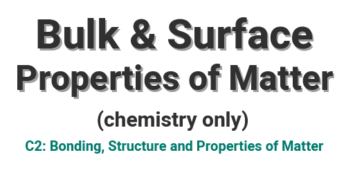 Bulk and Surface Properties of Matter