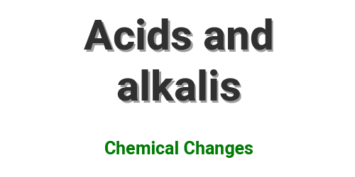 Acids and alkalis