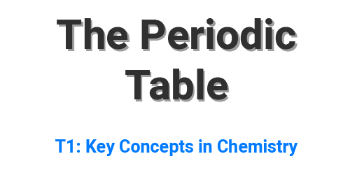 The Periodic Table