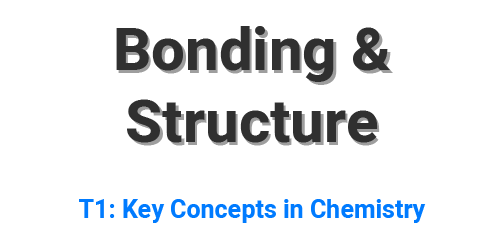 Bonding and Structure